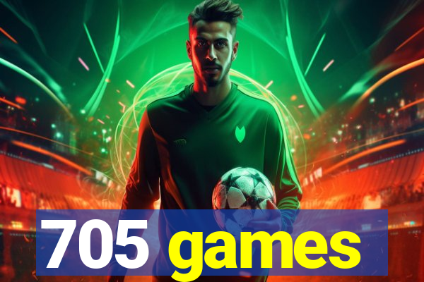 705 games